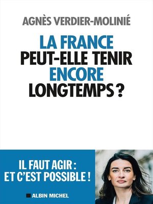 cover image of La France peut-elle tenir encore longtemps ?